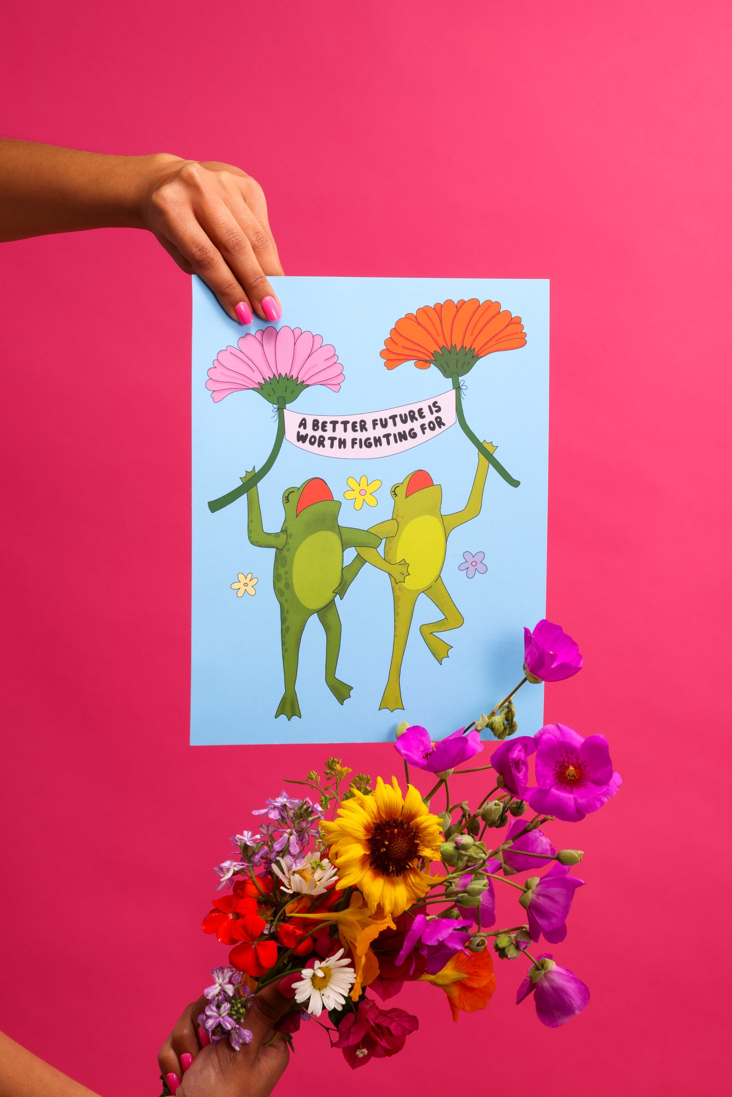 A Better Future Is Worth Fighting For Print