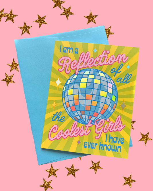 Reflection of the Coolest Girls Greeting Card