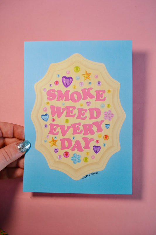 Smoke Weed Everyday Mini Print