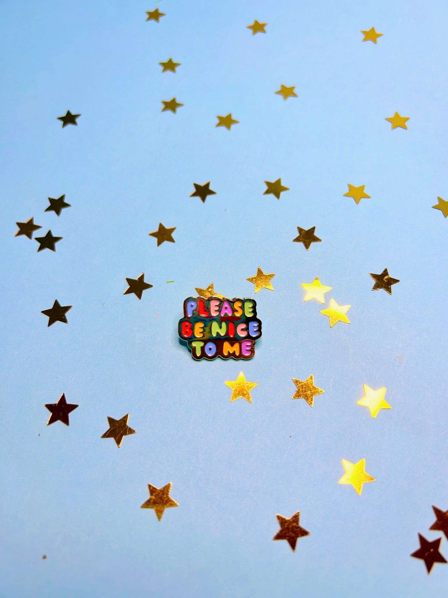 Please Be Nice To Me Enamel Pin