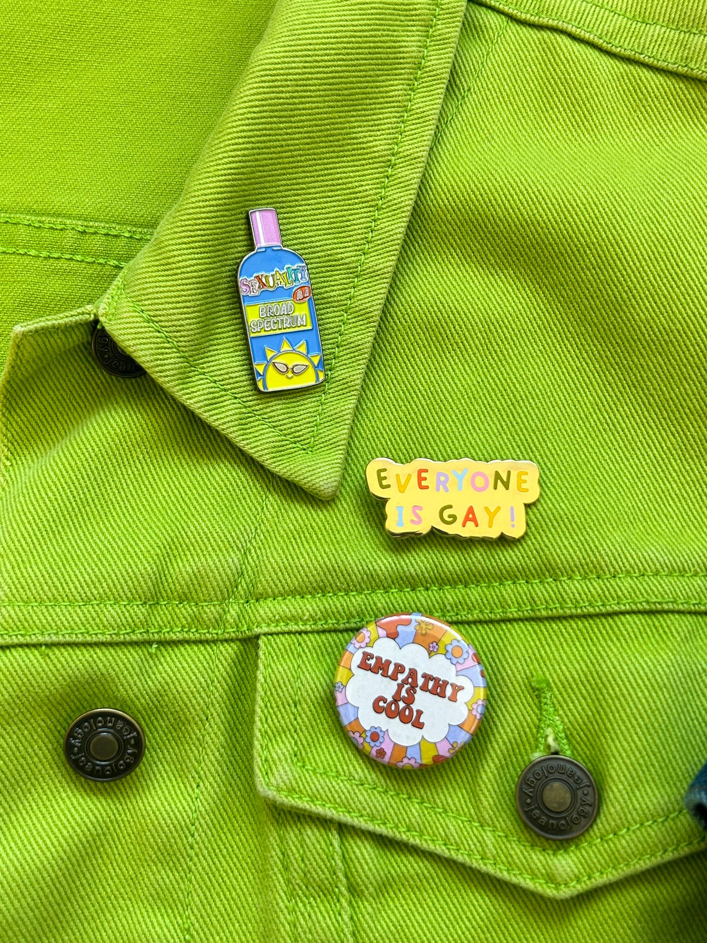 Everyone Is Gay Enamel Pin