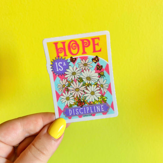 Hope Is A Discipline Glitter Sticker