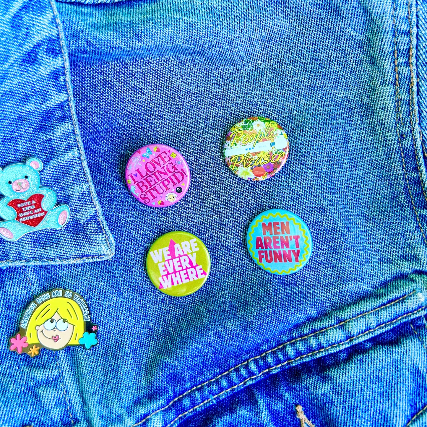 I Love Being Stupid Button