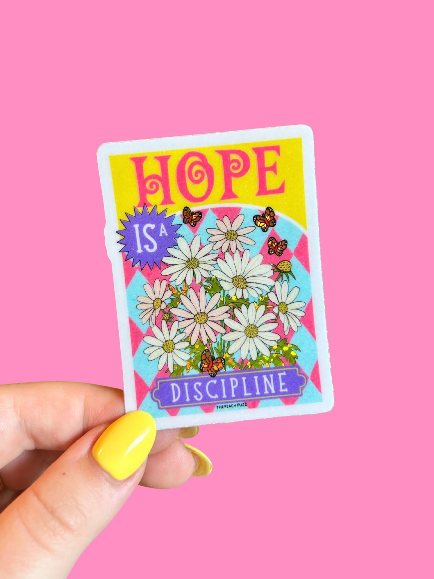 Hope Is A Discipline Glitter Sticker