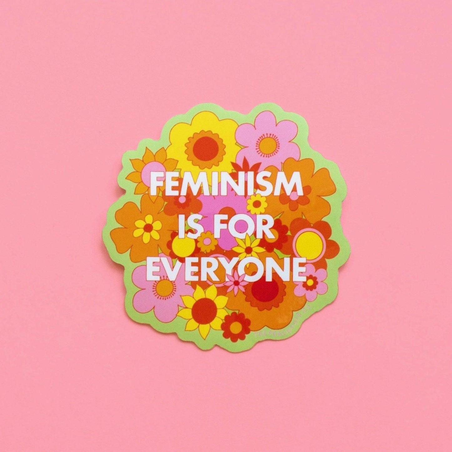 Feminism Is For Everyone Sticker - The Peach Fuzz