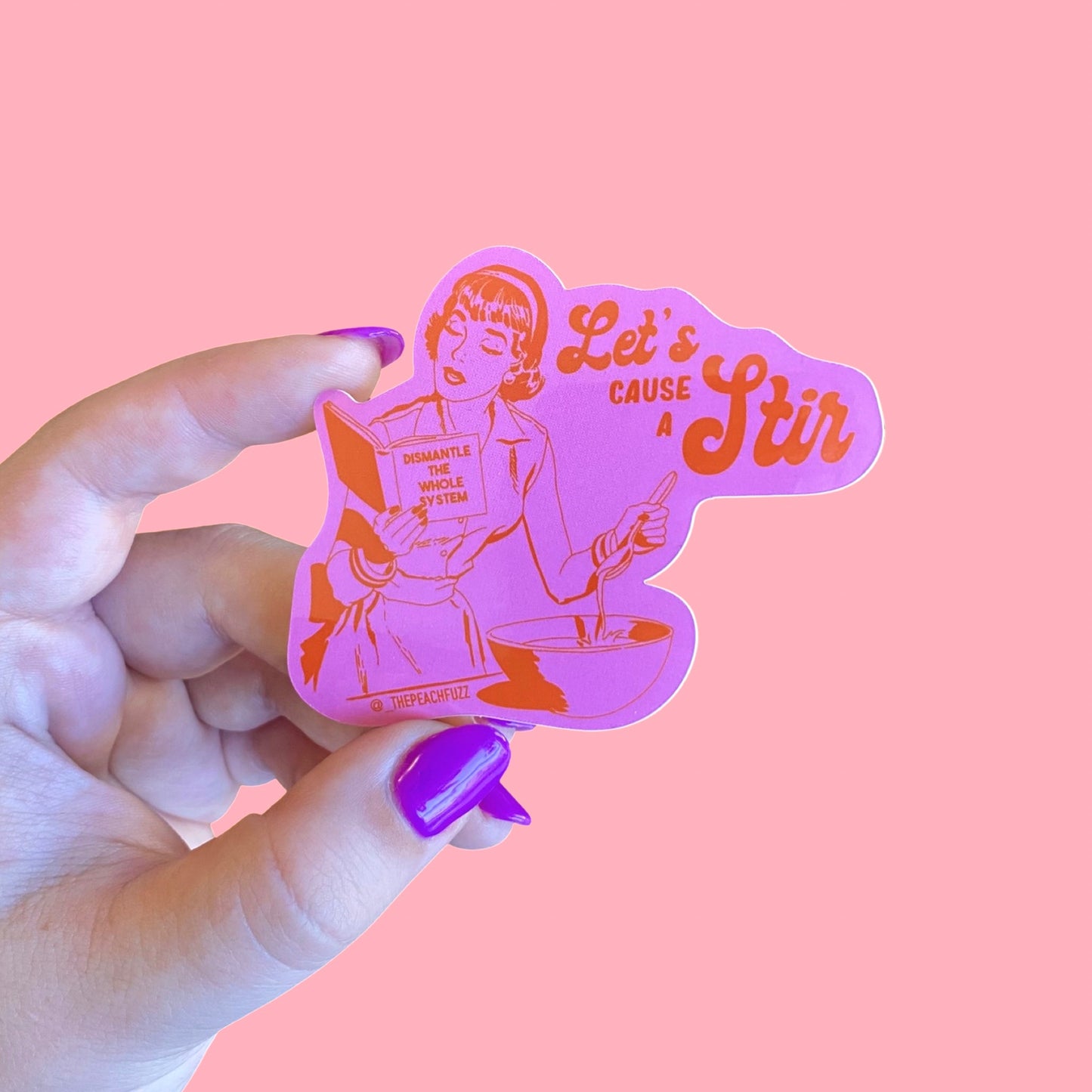 Let's Cause A Stir Sticker