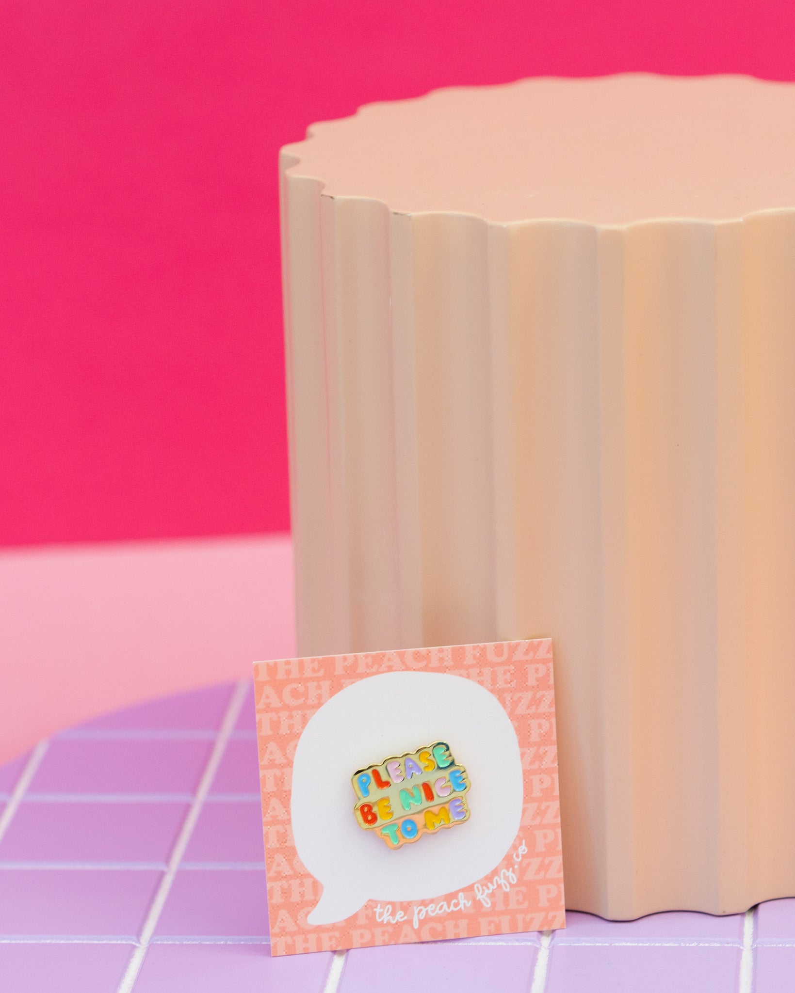 Please Be Nice To Me Enamel Pin