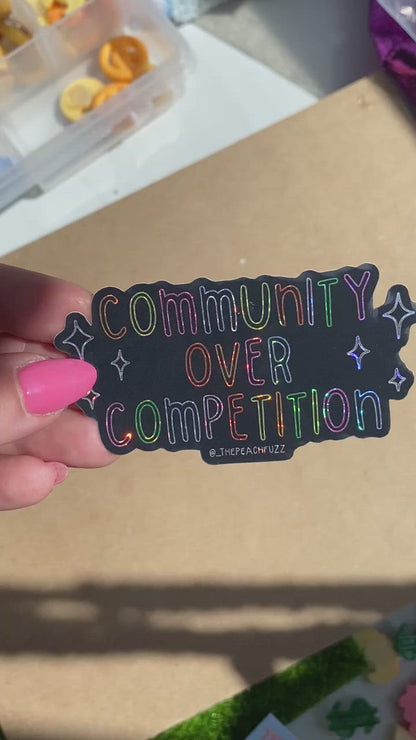 Community Over Competition Glitter Sticker