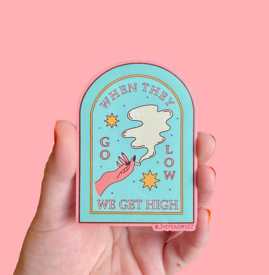 Go Low, Get High Sticker - The Peach Fuzz