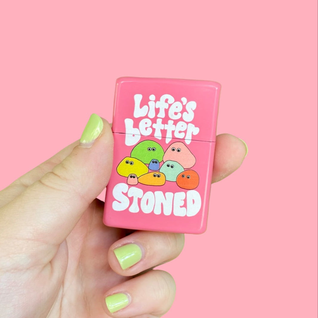 Life's Better Stoned Lighter