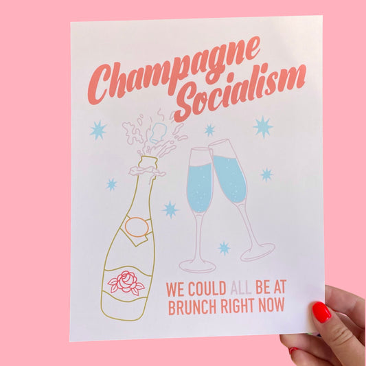 Champagne Socialism Print