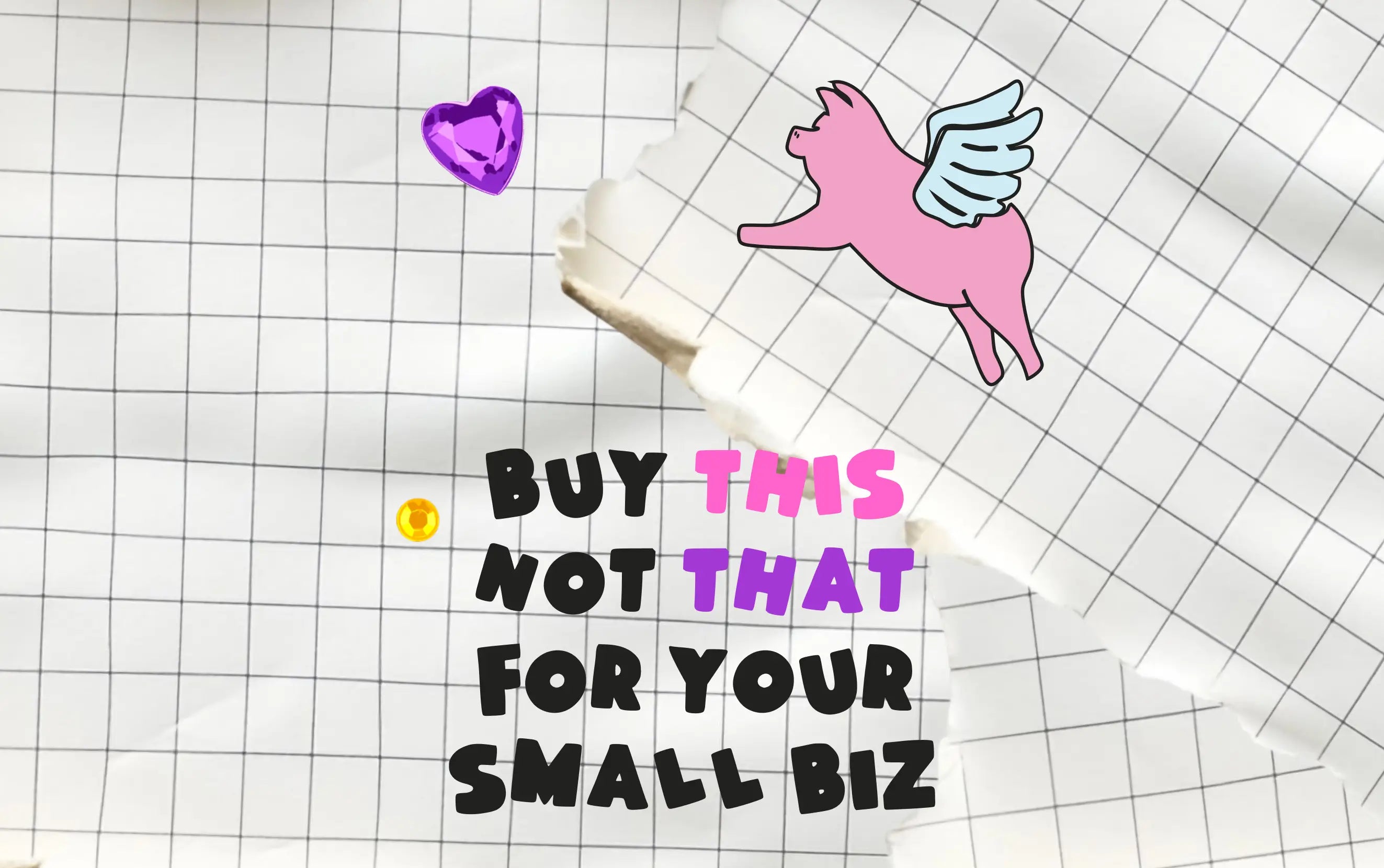 Buy this not that for your small biz