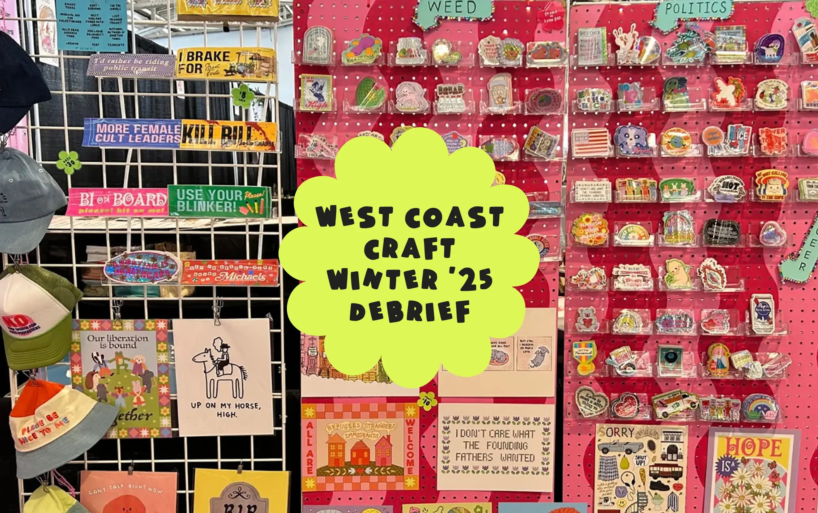 West Coast Craft Winter '25 Debrief