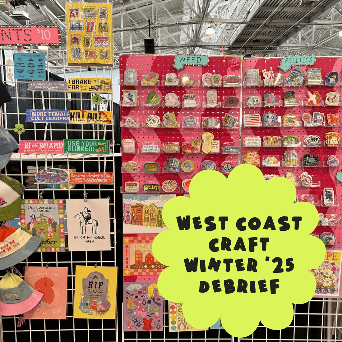 West Coast Craft Winter '25 Debrief