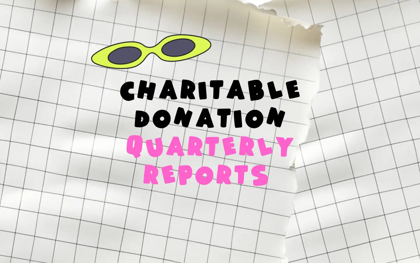 Charitable Donation Quarterly Reports