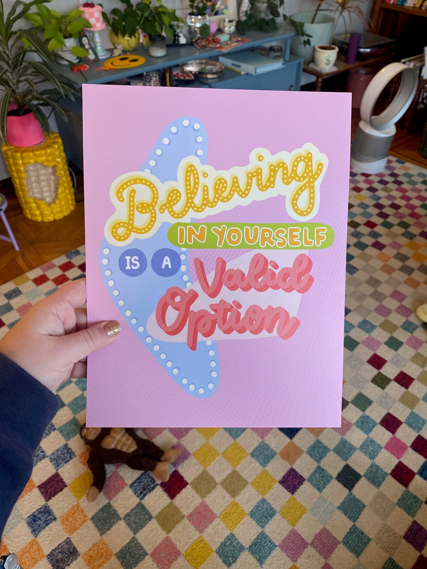 Believe In Yourself Print