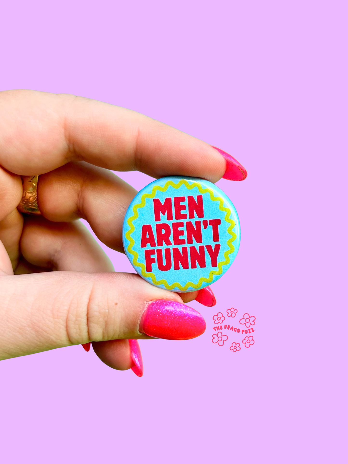 Men Aren't Funny Button