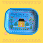 Come Back With A Warrant Tray - The Peach Fuzz