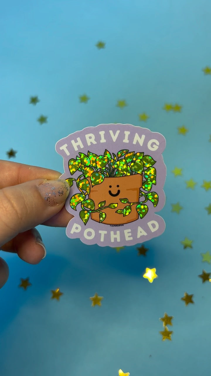 Thriving Pothead Sticker