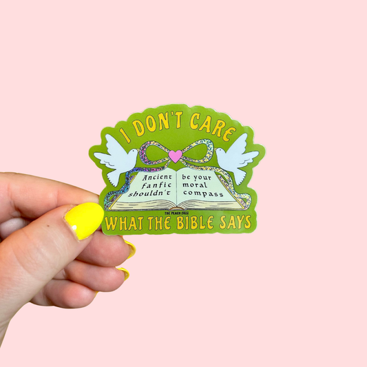 I Don’t Care What The Bible Says Glitter Sticker