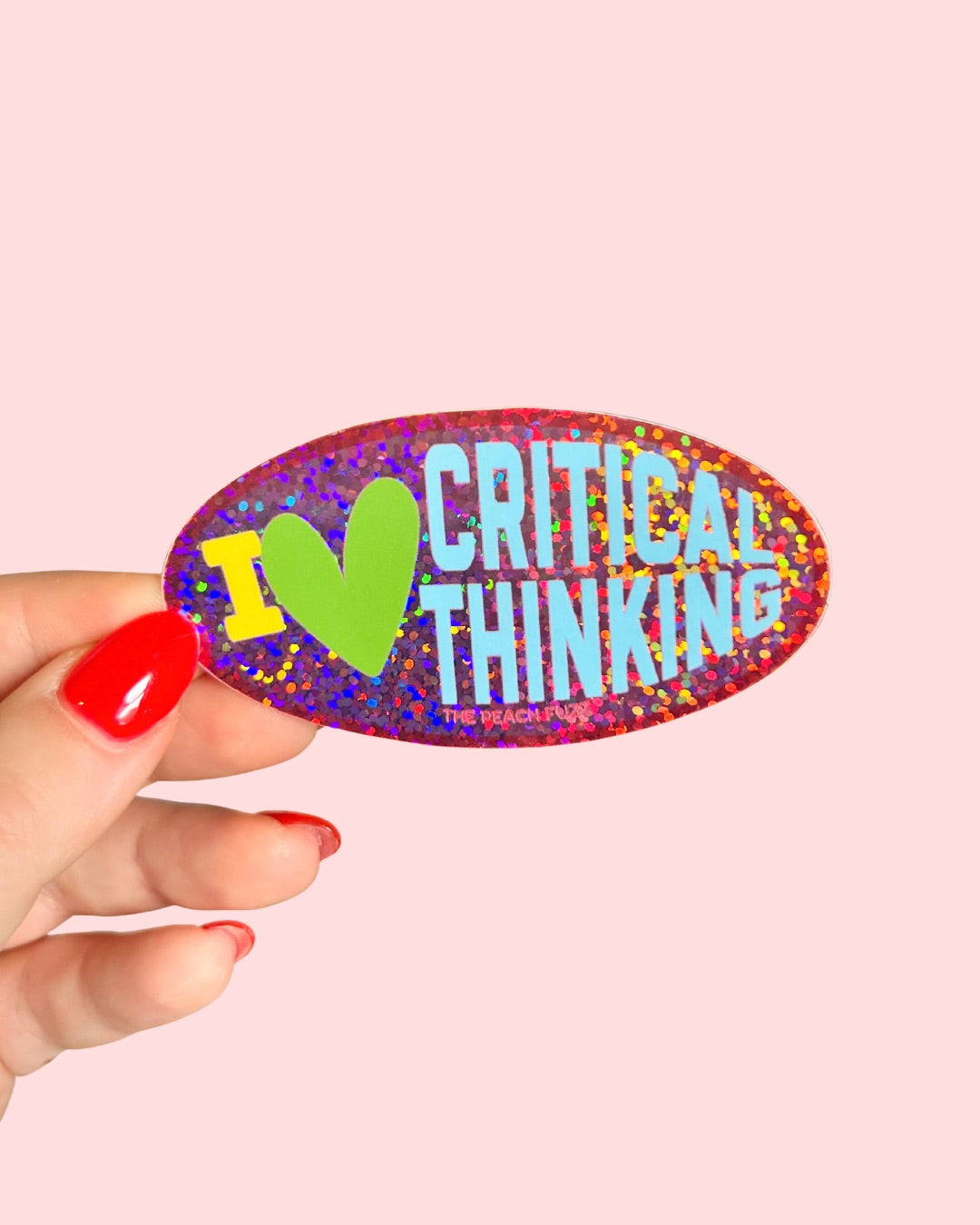 Critical Thinking Glitter Sticker - The Peach Fuzz