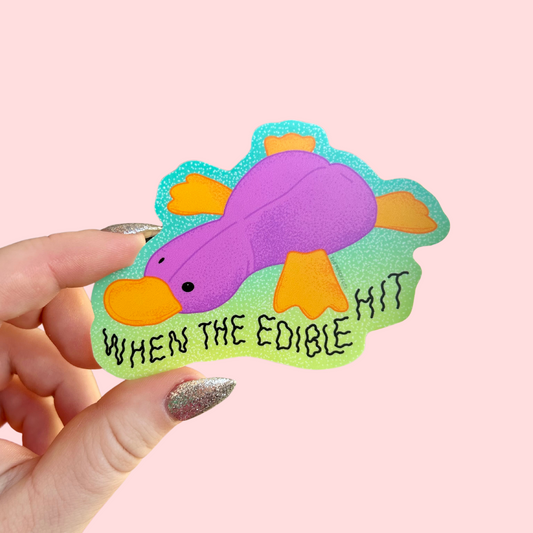 When The Edible Hit Sticker