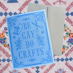 "Be Gay Do Crafts” Greeting Card - The Peach Fuzz