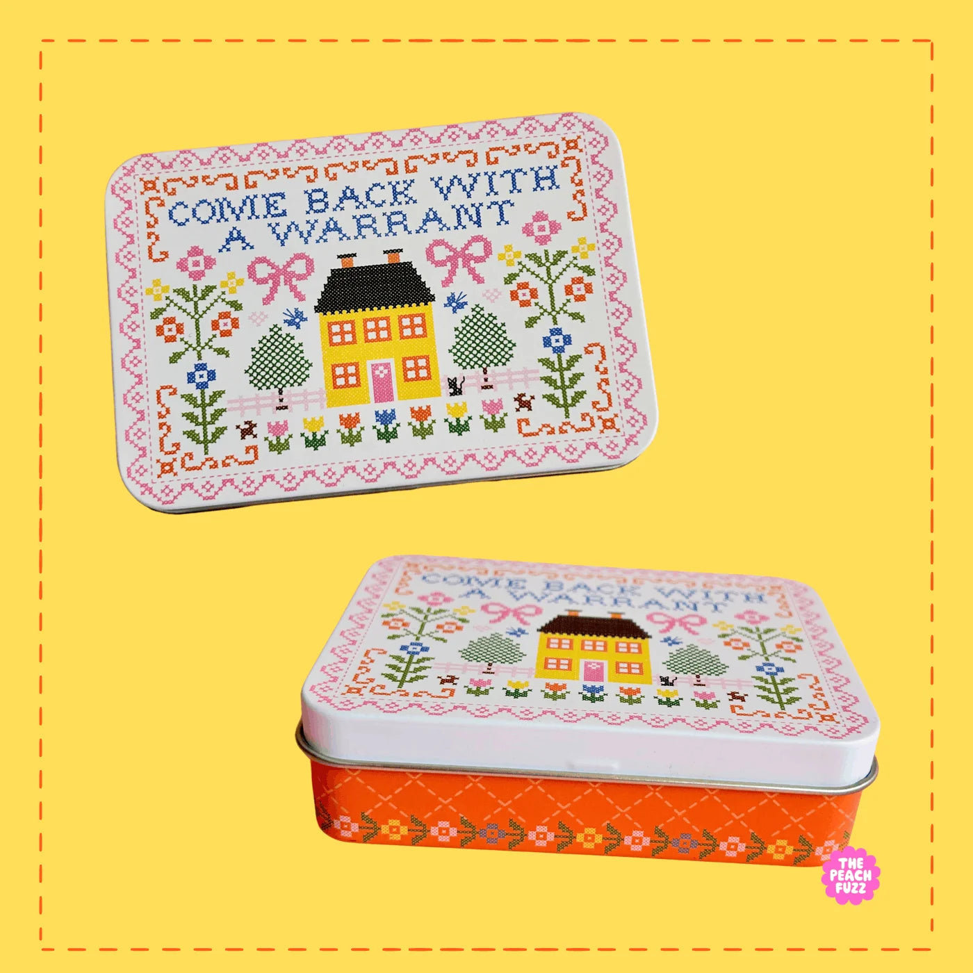 Come Back With A Warrant Storage Tin - The Peach Fuzz