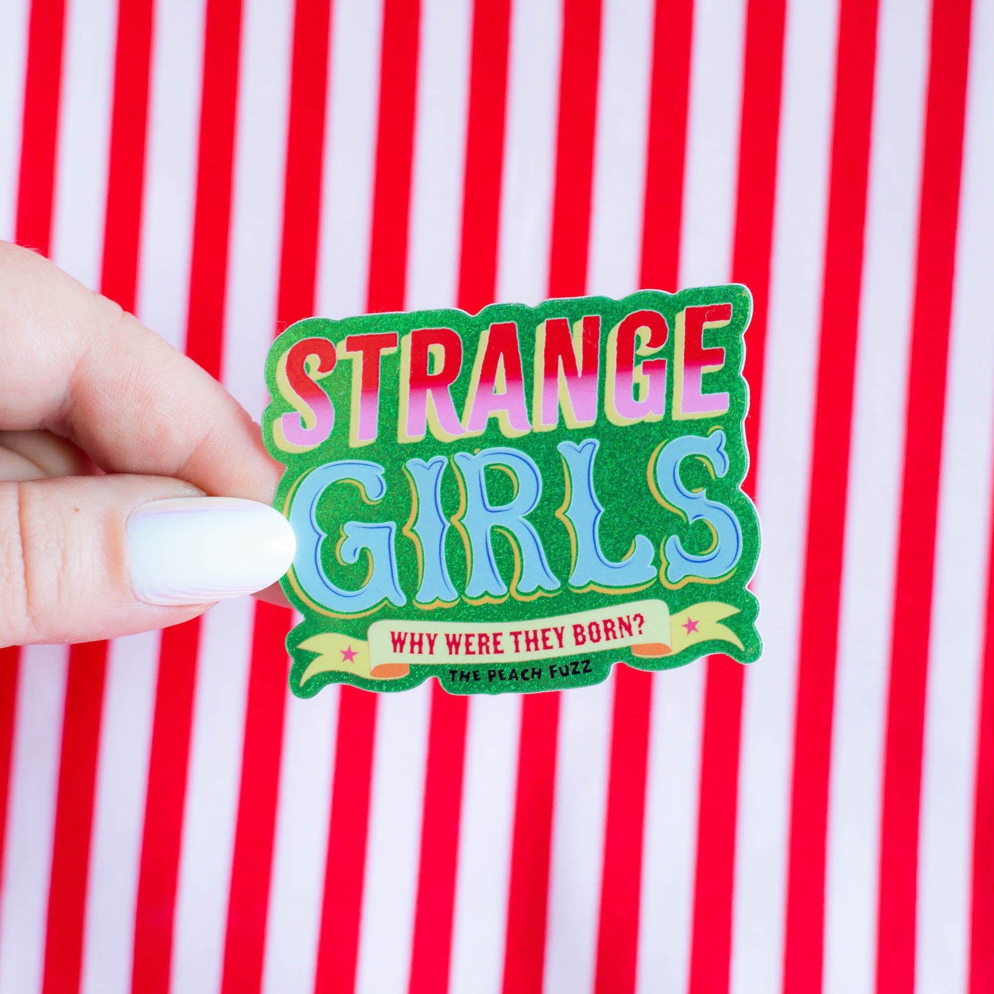 Strange Girls Glitter Sticker