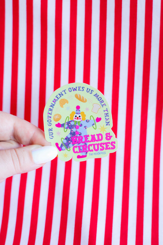 Bread & Circuses Sticker