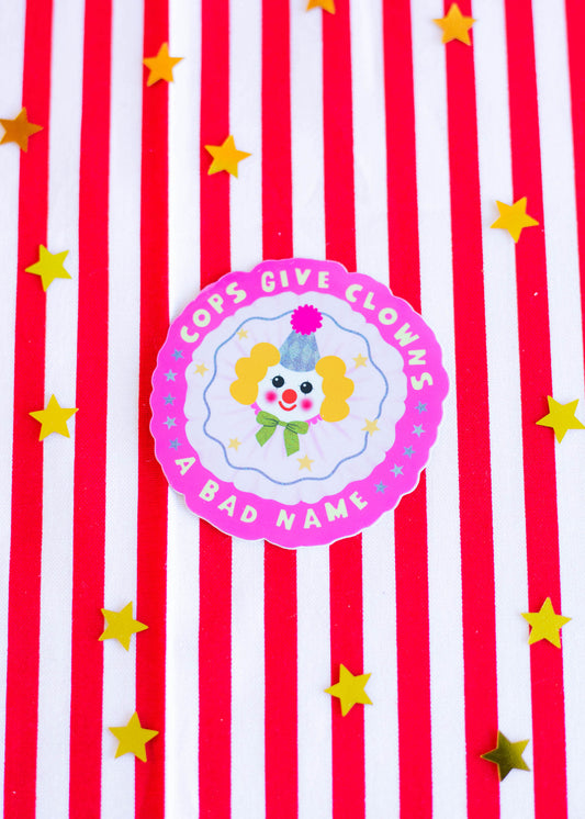 Cops Give Clowns A Bad Name Sticker