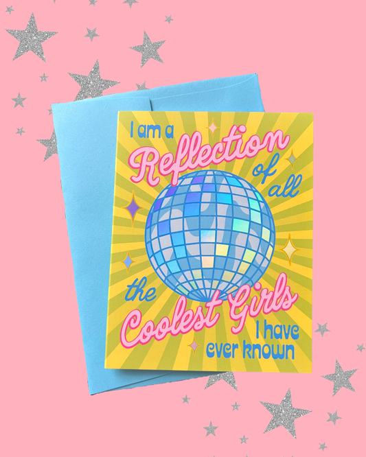Reflection of the Coolest Girls Greeting Card