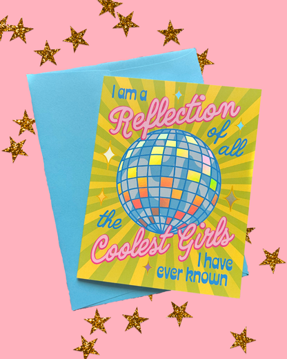 Reflection of the Coolest Girls Greeting Card