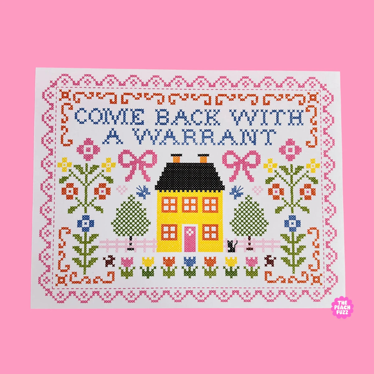Come Back With A Warrant Print - The Peach Fuzz