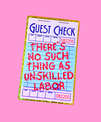No Such Thing As Unskilled Labor Sticker