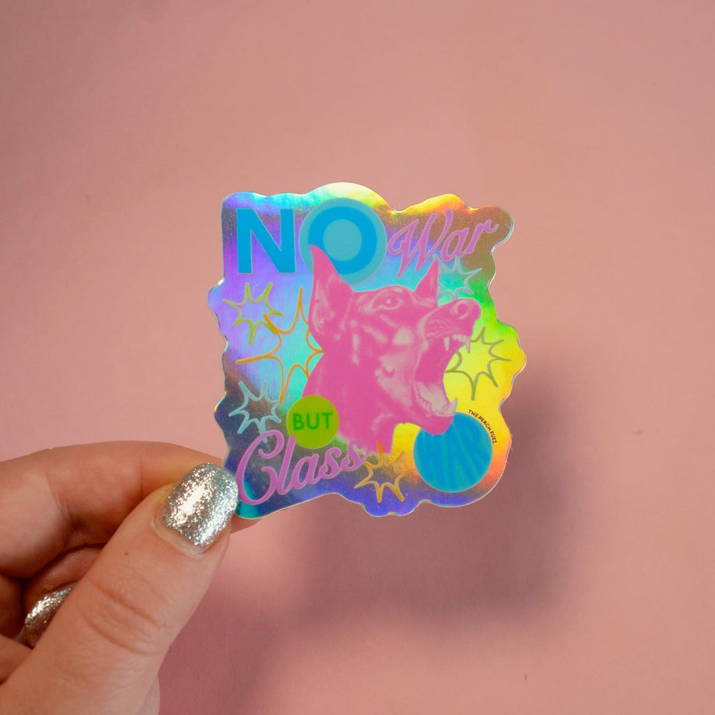 No War But Class War Holographic Sticker