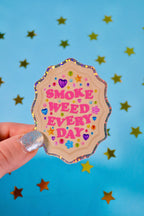 Smoke Weed Everyday Sticker