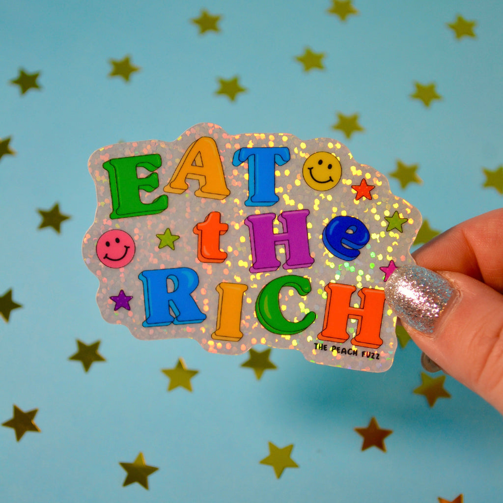 Eat The Rich Glitter Sticker - the peach fuzz