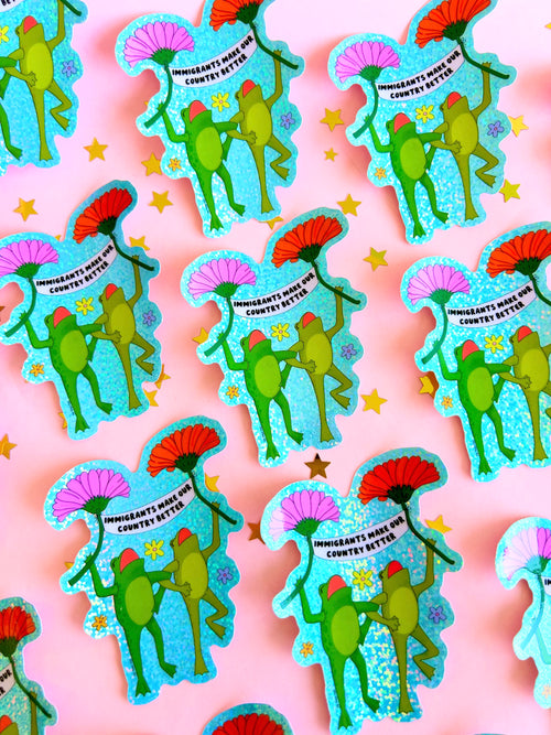 Immigrants Make Our Country Better Glitter Sticker