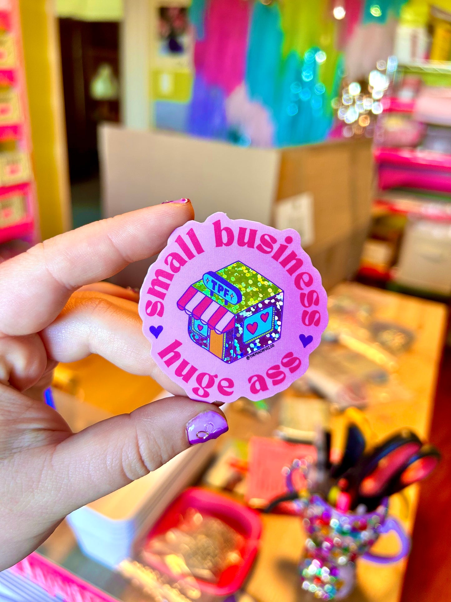 Small Business, Huge Ass Glitter Sticker