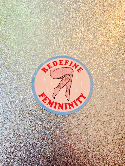 Redefine Femininity Sticker