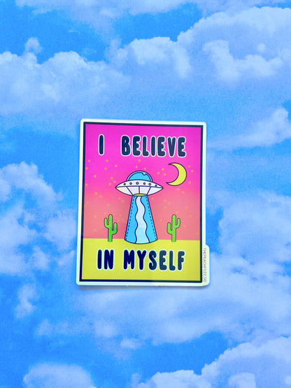 I Believe In Myself Sticker