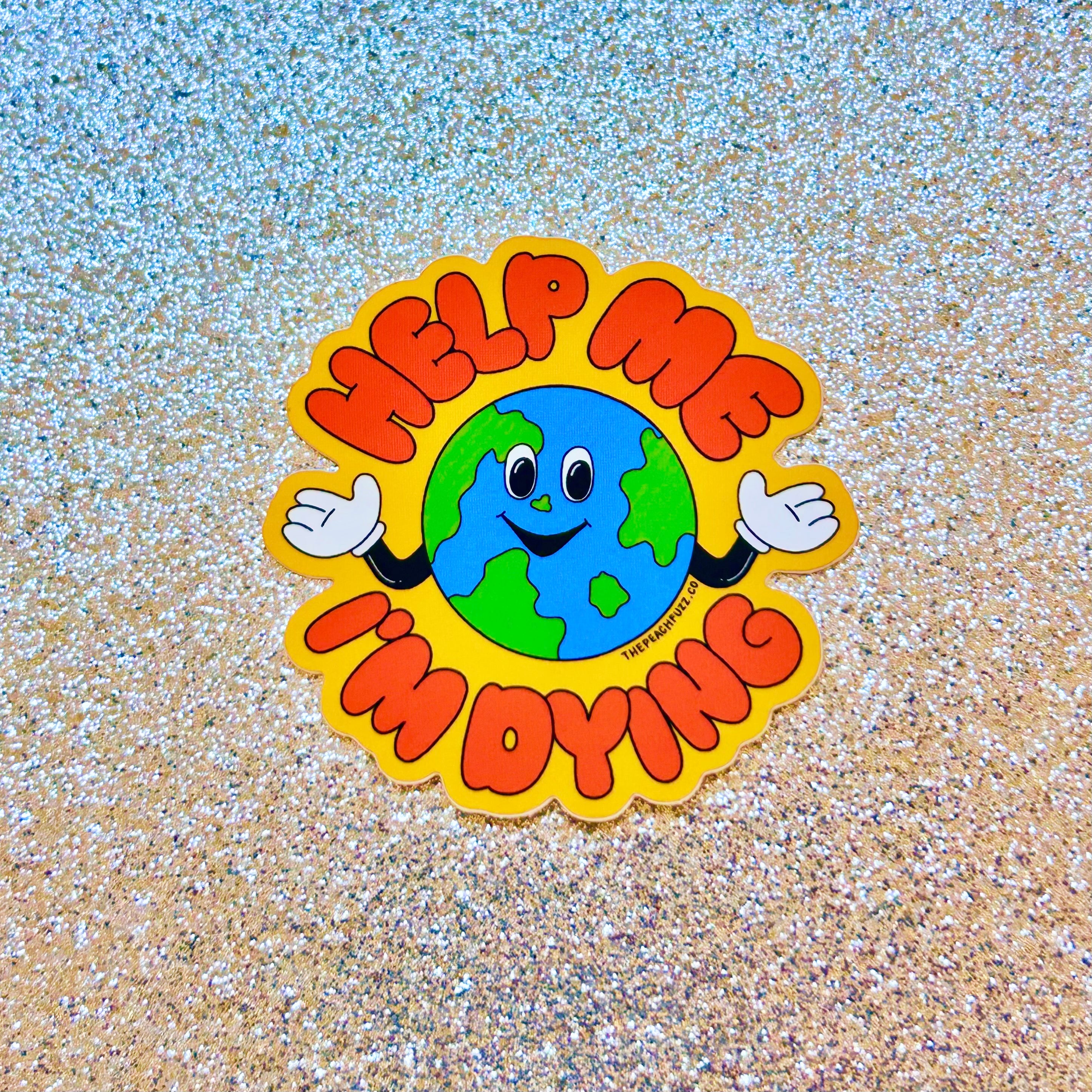 Help Me, I’m Dying Sticker - The Peach Fuzz
