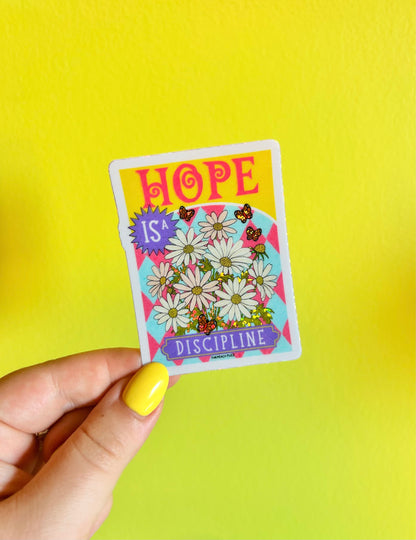 Hope Is A Discipline Glitter Sticker