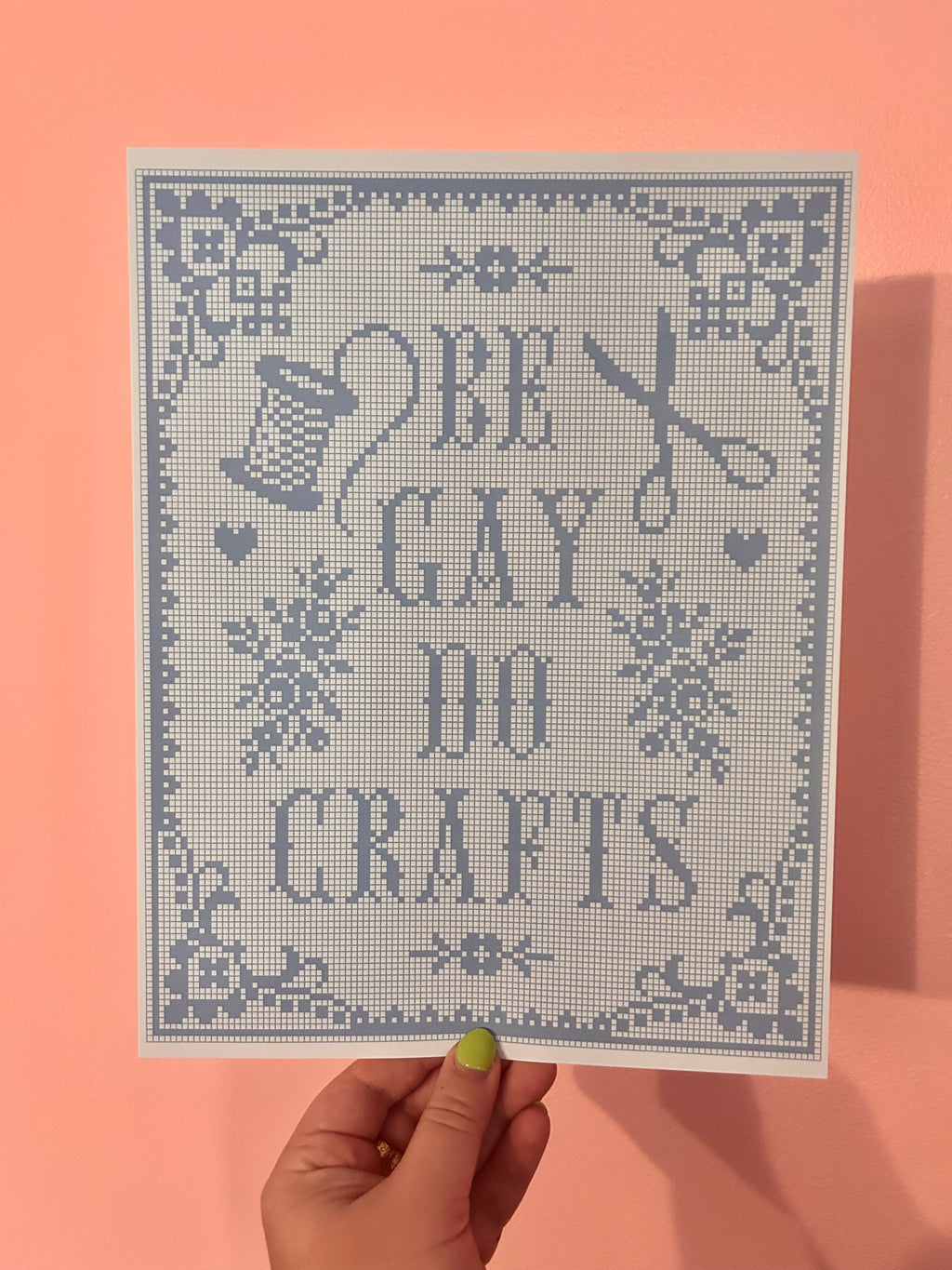 Be Gay Do Crafts Print - The Peach Fuzz