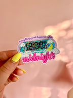 Everything good happens after midnight glitter sticker - the peach fuzz