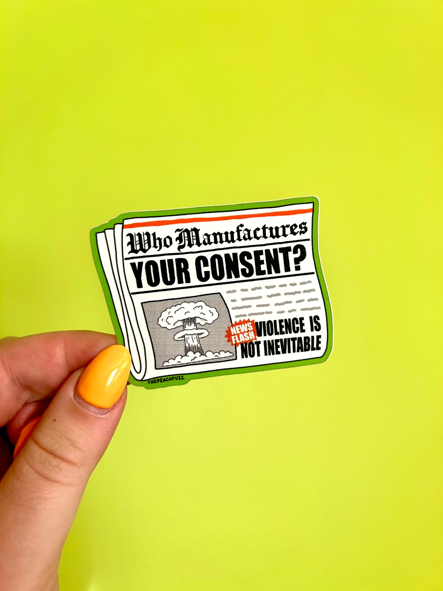 Manufactured Consent Sticker