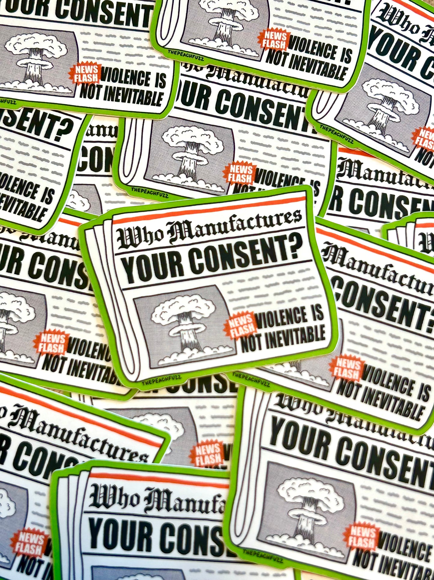 Manufactured Consent Sticker