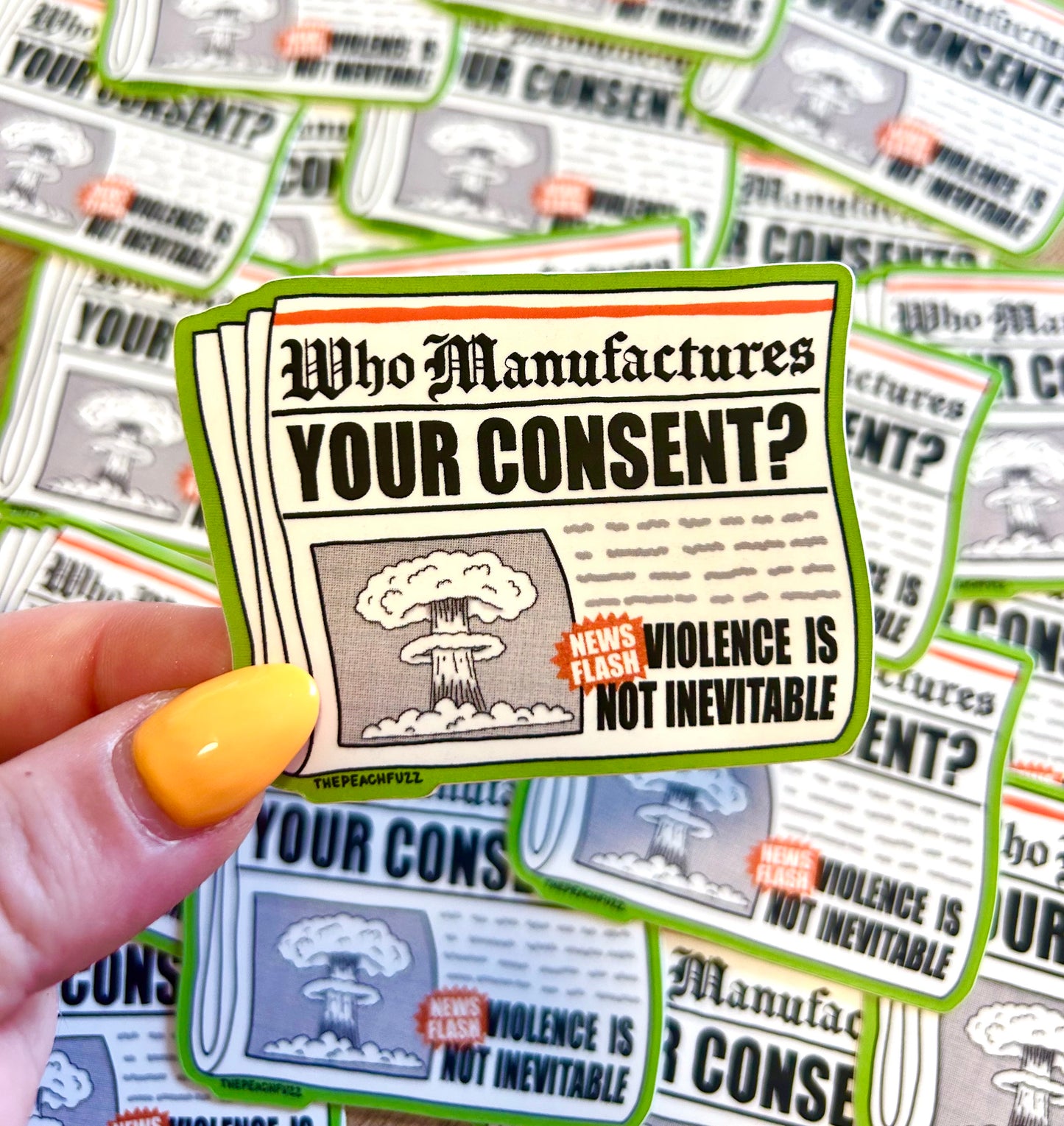 Manufactured Consent Sticker