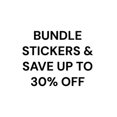 Bundle stickers & save up to 30% off